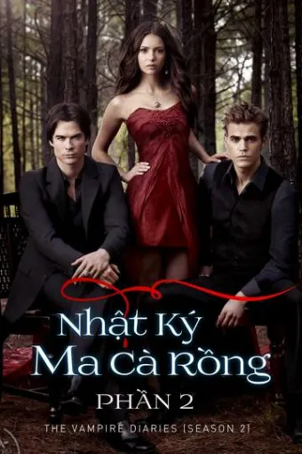 Nhật Ký Ma Cà Rồng (Phần 2) Tập 13 (2010) - The Vampire Diaries (Season ...