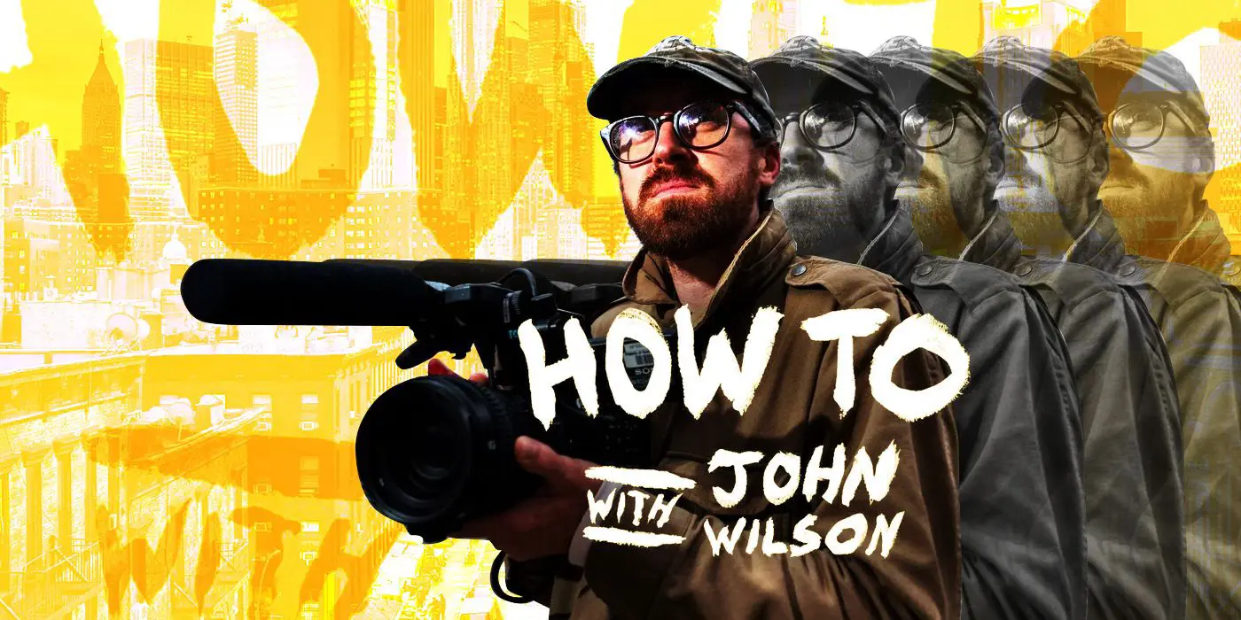 Cách Để... Với John Wilson (Phần 1)